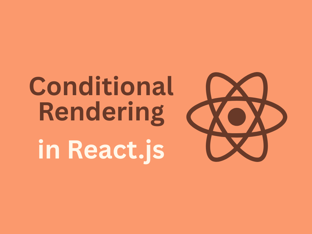 Day 6: Conditional Rendering in React.js