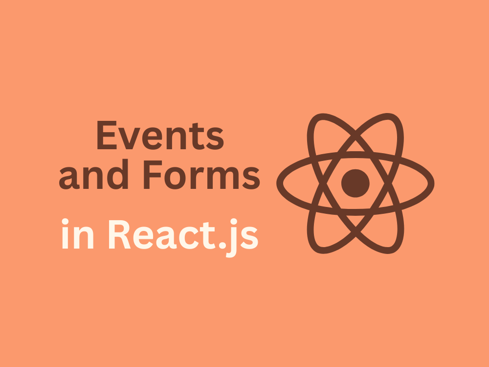 Day 5: Events and Forms in React.js