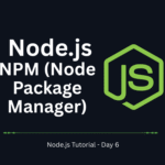 NPM Node Package Manager