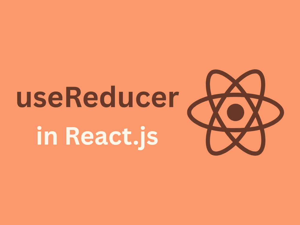 Day 12: Understanding useReducer React Hook