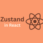 Zustand in React